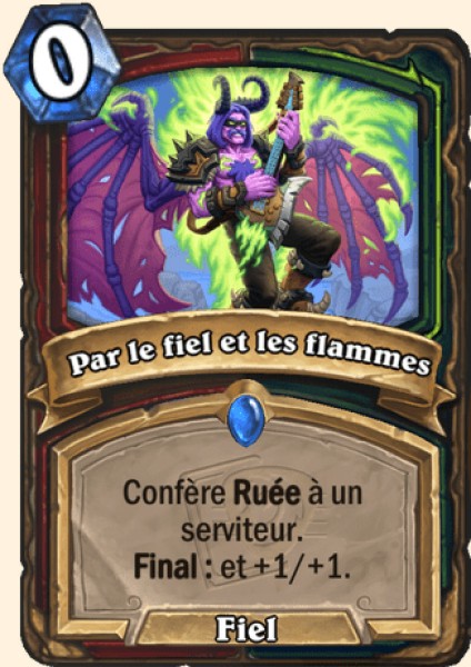 Par le fiel et les flammes carte Hearhstone