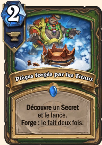 Pieges forges par les Titans carte Hearhstone