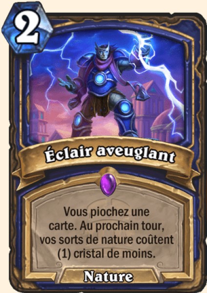Eclair aveuglant carte Hearhstone