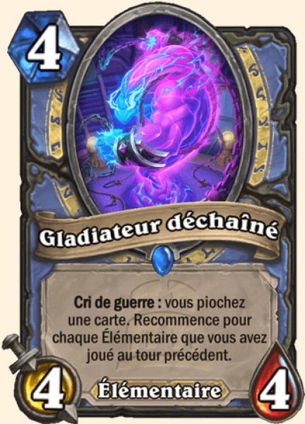 Gladiateur dechaine carte Hearhstone