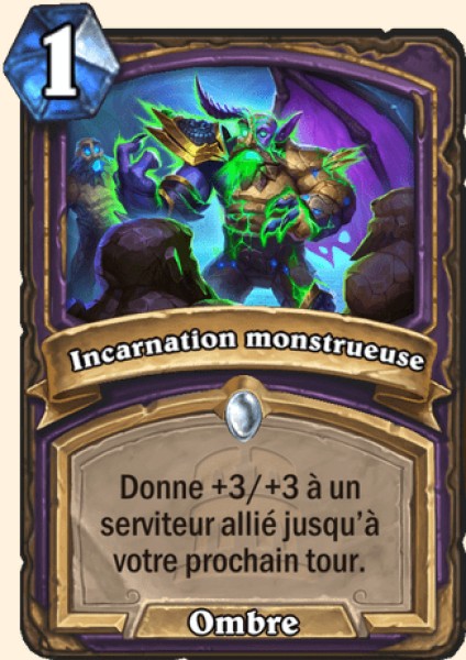 Incarnation monstrueuse carte Hearhstone