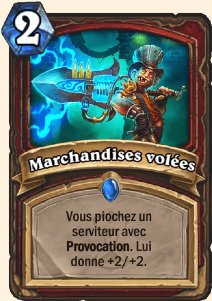 Marchandises volees carte Hearhstone