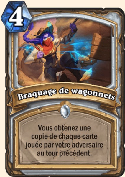 Braquage de wagonnets carte Hearhstone