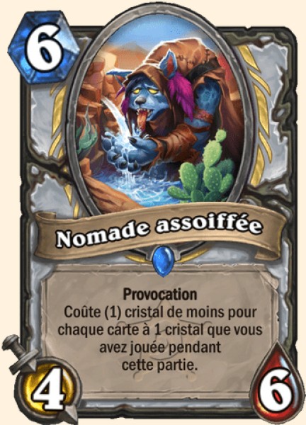 Nomade assoiffee carte Hearhstone