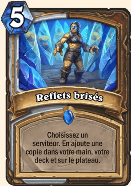 Reflets brises carte Hearhstone