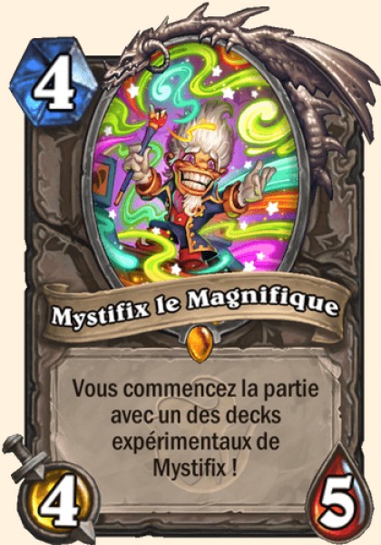Mystifix le Magnifique carte Hearhstone