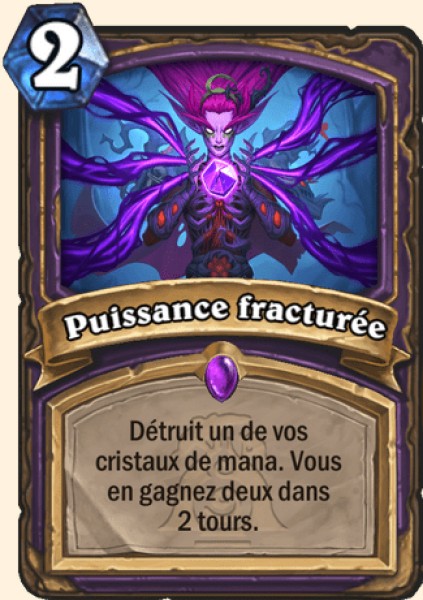 Puissance fracturee carte Hearhstone
