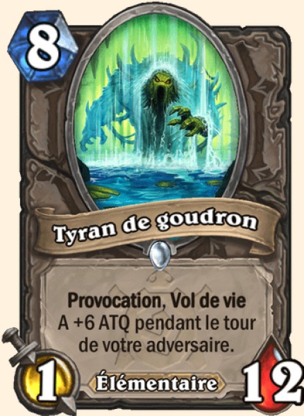 Tyran de goudron carte Hearhstone