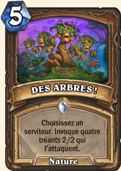 DES ARBRES ! carte Hearhstone