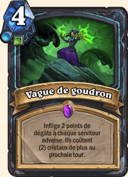 Vague de goudron carte Hearhstone