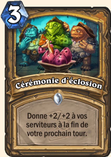 Ceremonie d'eclosion carte Hearhstone