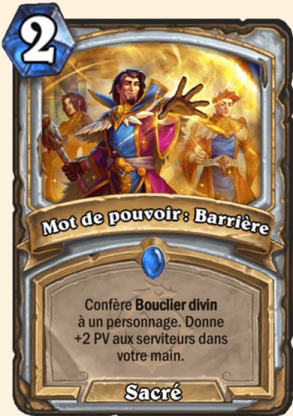 Mot de pouvoir : Barriere carte Hearhstone