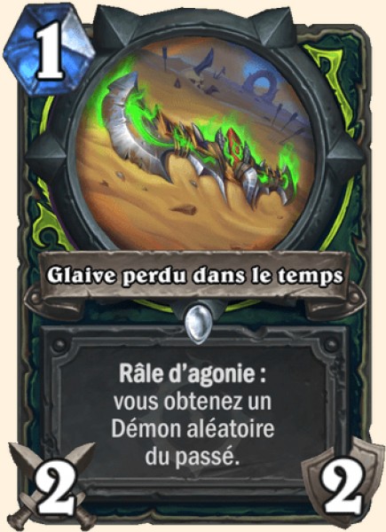 Glaive perdu dans le temps carte Hearhstone