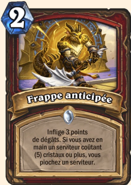 Frappe anticipee carte Hearhstone