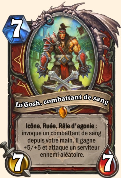 Lo'Gosh, combattant de sang carte Hearthstone