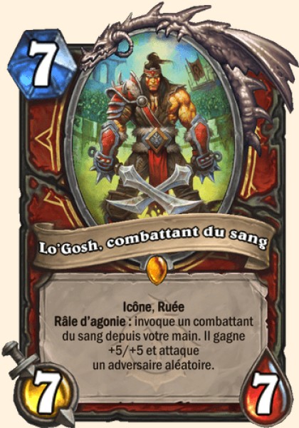Lo'Gosh, combattant du sang carte Hearthstone