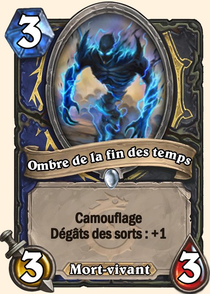 Ombre de la fin des temps carte Hearhstone