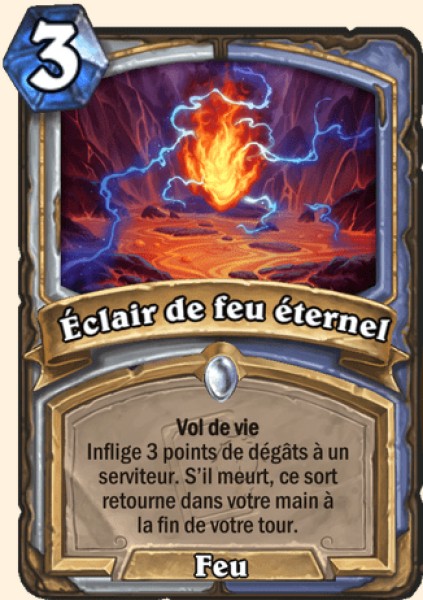 Eclair de feu eternel carte Hearhstone