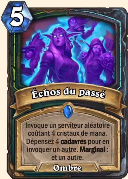 Echos du passe carte Hearhstone