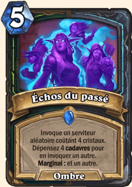 Echos du passe carte Hearhstone