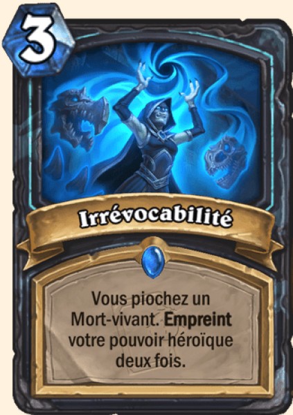Irrevocabilite carte Hearhstone
