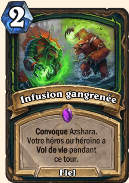 Infusion gangrenee carte Hearhstone