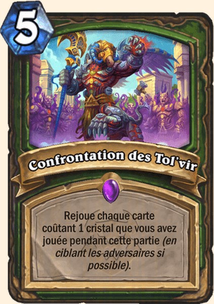 Confrontation des Tol'vir carte Hearhstone