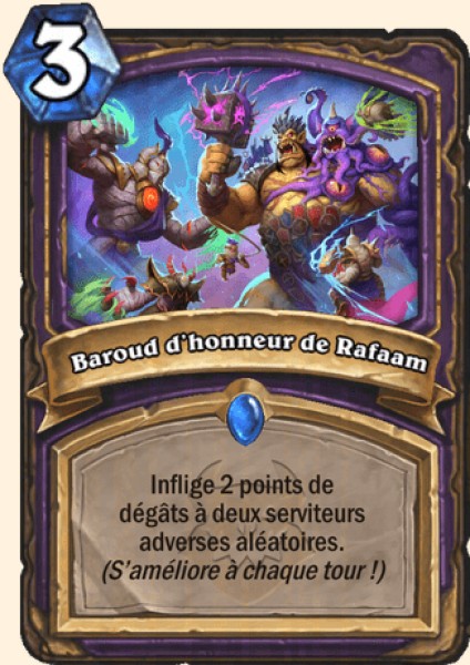 Baroud d'honneur de Rafaam carte Hearhstone