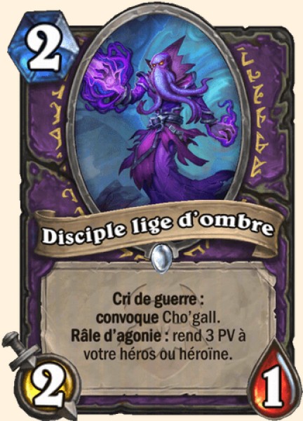 Disciple lige d'ombre carte Hearthstone