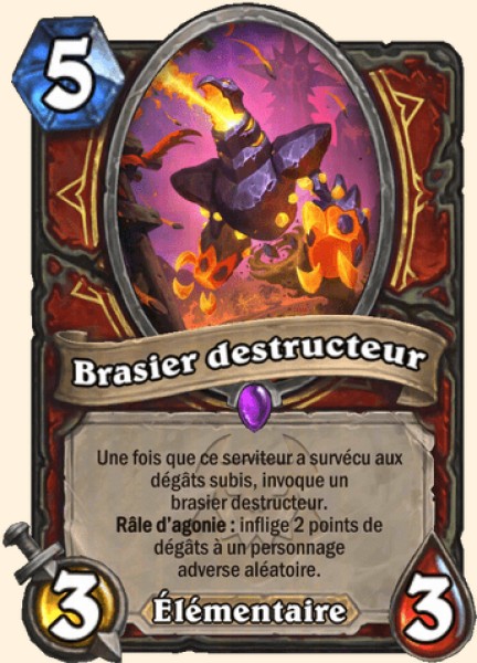Brasier destructeur carte Hearhstone