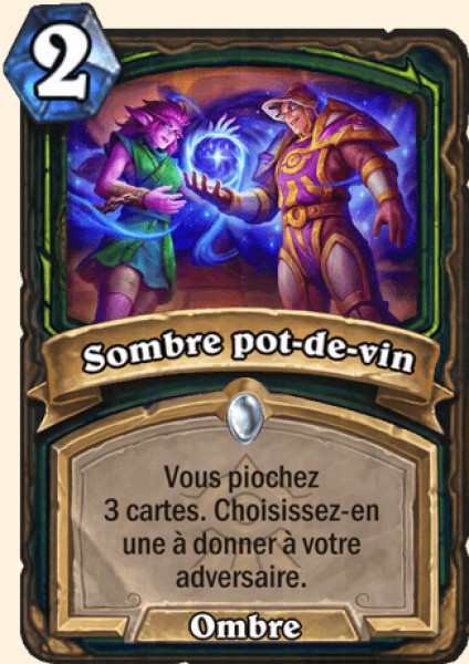 Sombre pot-de-vin carte Hearthstone