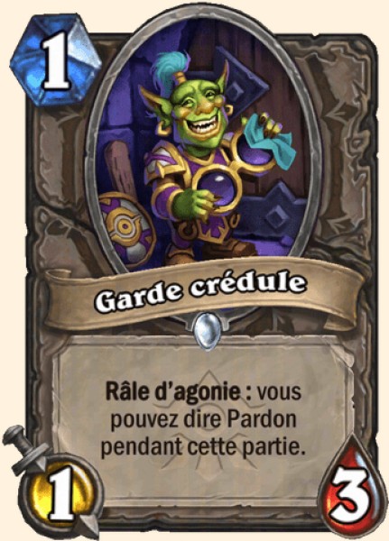 Garde credule carte Hearhstone
