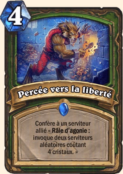 Percée vers la liberté carte Hearhstone