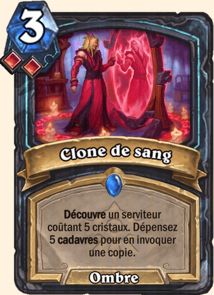 Clone de sang carte Hearhstone