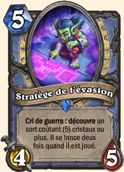 Stratege de l'evasion carte Hearhstone