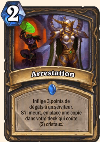 Arrestation carte Hearhstone