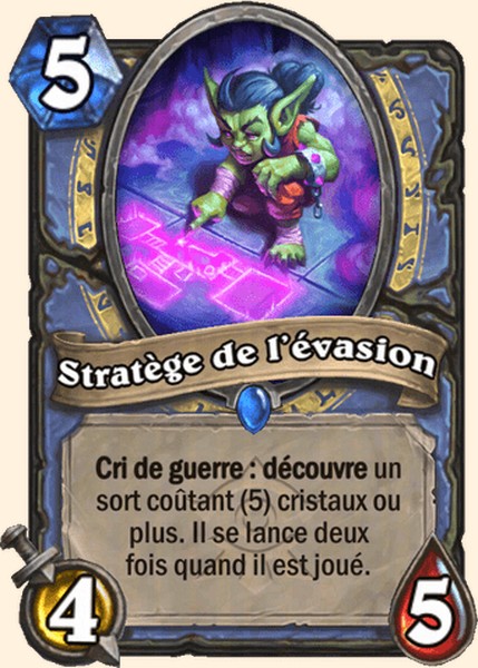 Stratège de l'évasion carte Hearhstone