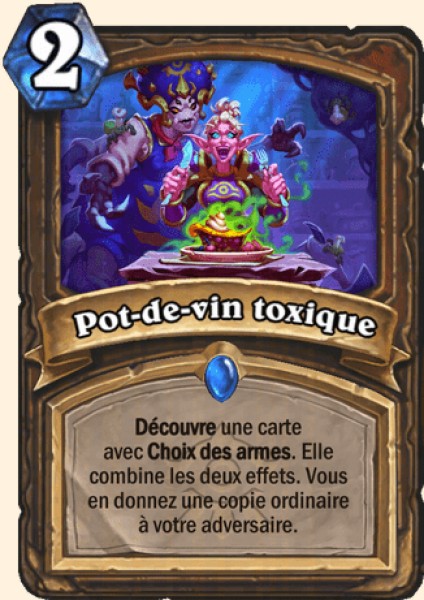 Pot-de-vin toxique carte Hearhstone