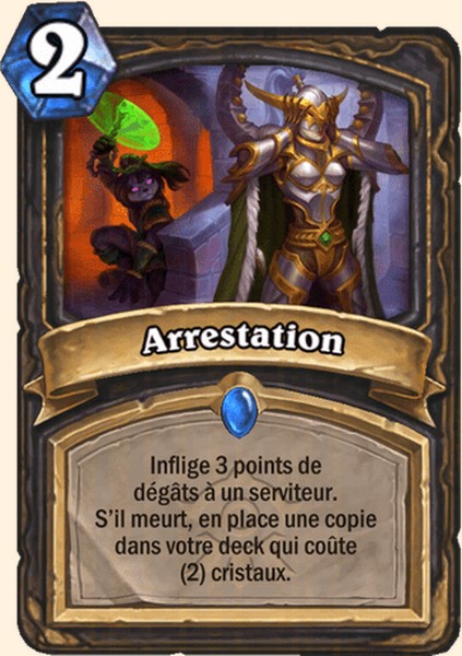 Arrestation carte Hearhstone