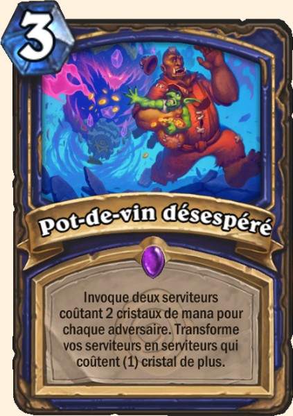 Pot-de-vin désespéré carte Hearhstone