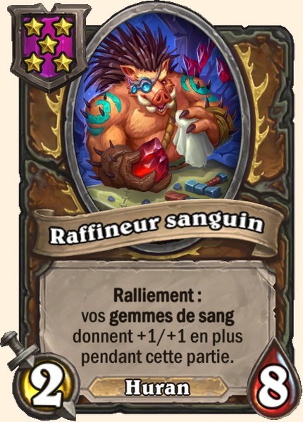 Raffineur sanguin carte Hearhstone