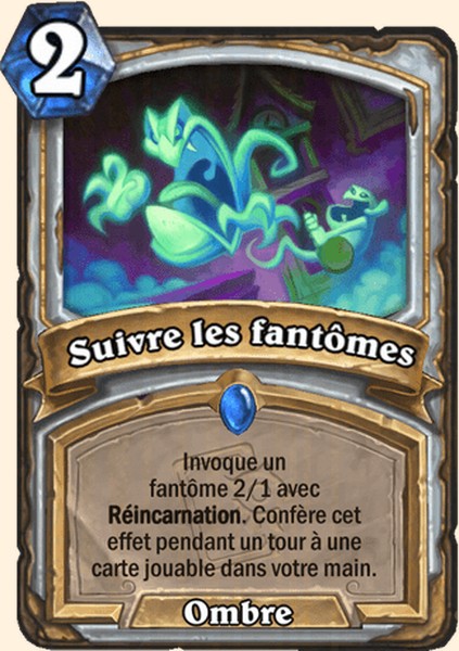 Suivre les fantômes carte Hearhstone