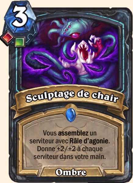 Sculptage de chair carte Hearhstone