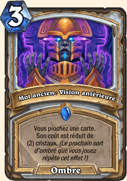 Mot ancien : Vision antérieure carte Hearhstone