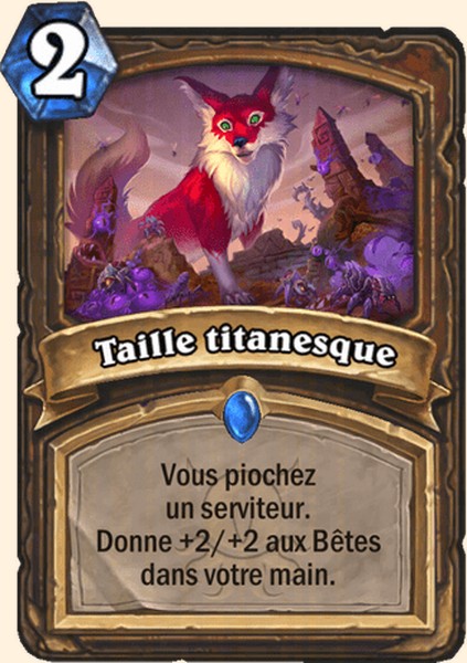 Taille titanesque carte Hearhstone