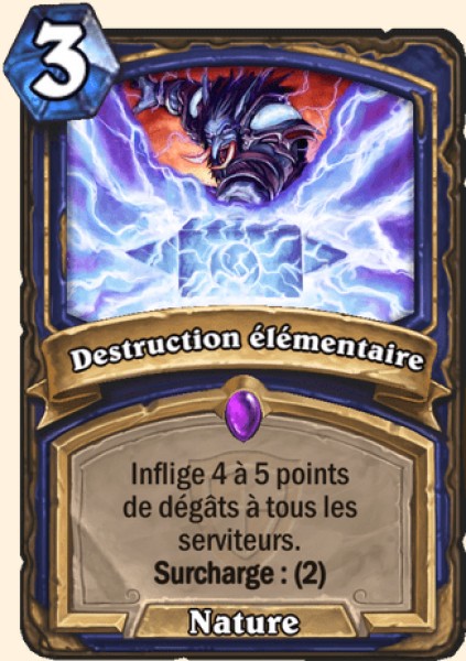 Destruction elementaire  carte Hearhstone