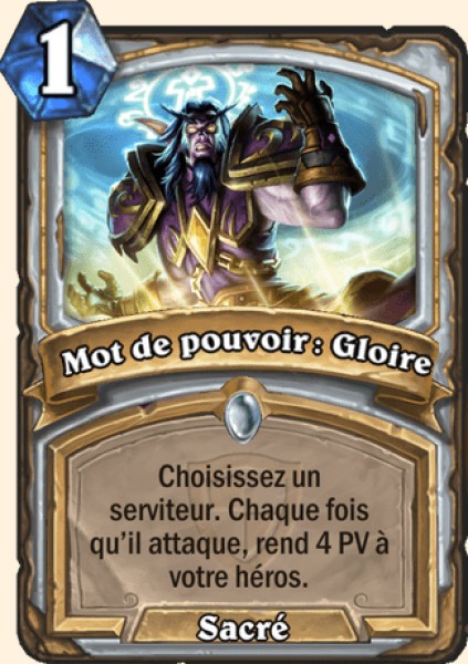 Mot de pouvoir : gloire carte Hearhstone