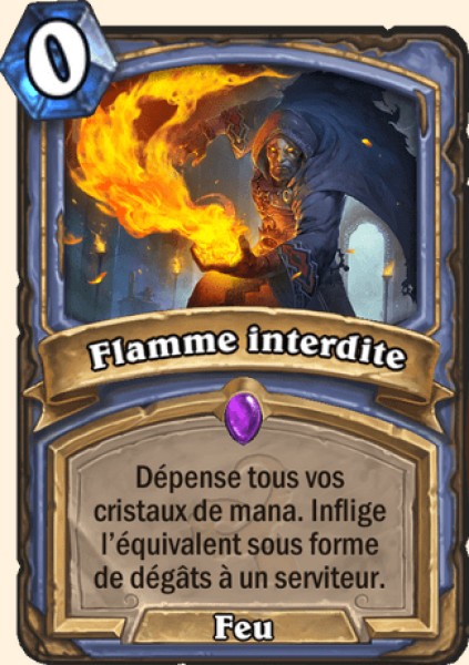 Flamme interdite carte Hearhstone
