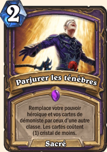 Parjurer les ténèbres carte Hearthstone