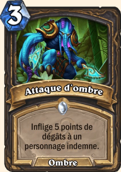 Attaque d'ombre carte Hearhstone